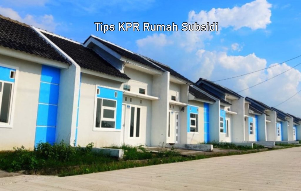 KPR Rumah Subsidi