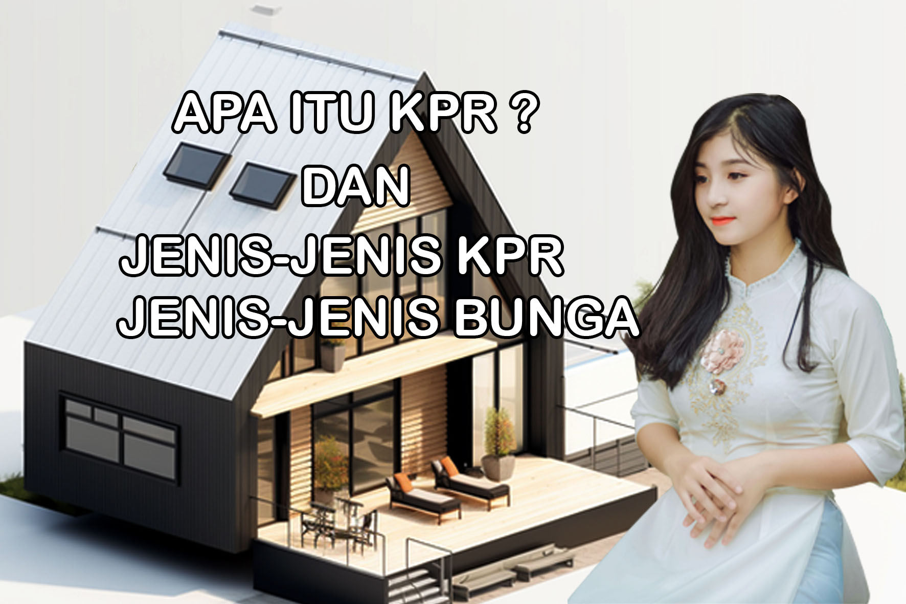Jenis KPR Dan Jenis Bunga KPR
